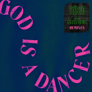 God Is a Dancer (James Hype Remix) - Tiësto & Mabel