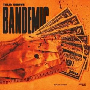 BANDEMIC - TELLY GRAVE