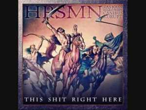 This Shit Right Here - HRSMN