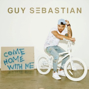 Come Home With Me - Guy Sebastian