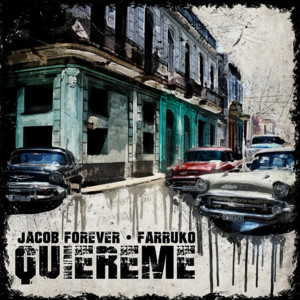 Quiéreme - Jacob Forever (Ft. Farruko)