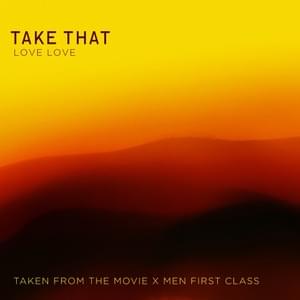 Love Love - Take That