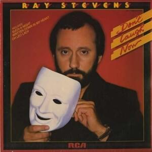 Don’t Laugh Now - Ray Stevens