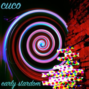 Early Stardom - Cuco