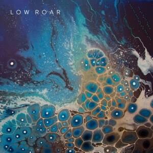 Stay Calm, Keep Quiet - Low Roar