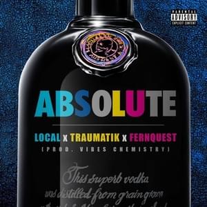 Absolute - Mr Traumatik (Ft. Fernquest & Local)