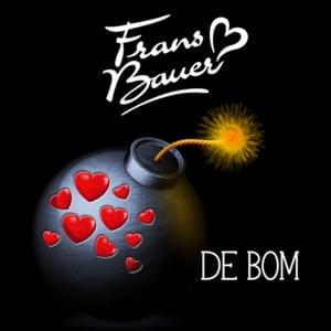 De Bom - Frans Bauer