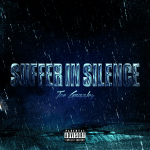 Suffer In Silence - Tee Grizzley