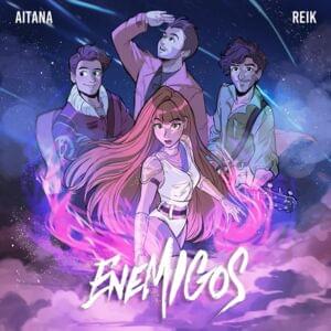 Enemigos - Aitana & Reik