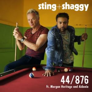 44/876 - Sting & Shaggy (Ft. Aidonia & Morgan Heritage)