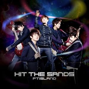 Hit the Sands - FTISLAND