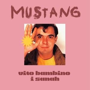 Mustang - Vito Bambino & sanah