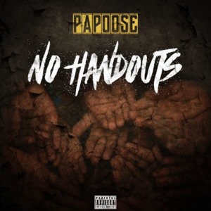 No Handouts - Papoose