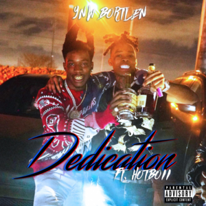 Dedication - YNW Bortlen (Ft. Hotboii)