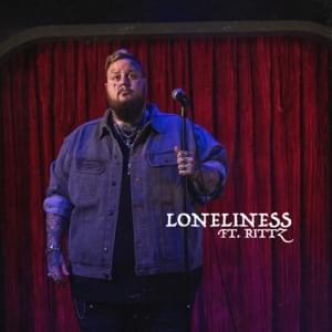 Loneliness - Jelly Roll (Ft. Rittz)