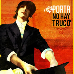 No Hay Truco - Porta