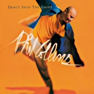 I Don’t Want to Go - Phil Collins