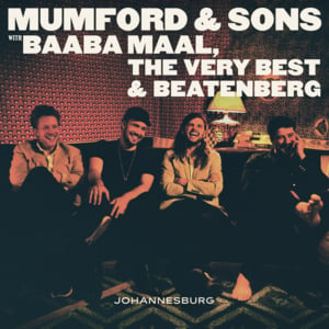 Wona - Mumford & Sons (Ft. Baaba Maal, Beatenberg & The Very Best)