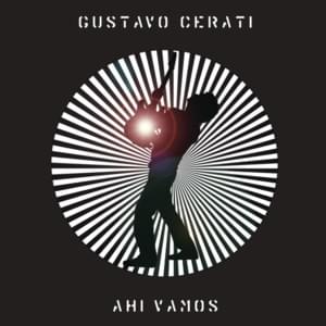 Al Fin Sucede - Gustavo Cerati