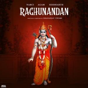 Raghunandan - Agam Aggarwal (Ft. Narci & Siddharth)