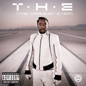 T.H.E. (The Hardest Ever) - ​will.i.am (Ft. Jennifer Lopez & Mick Jagger)