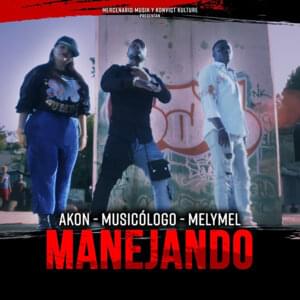 Manejando - Akon, Musicólogo The Libro & Melymel