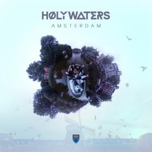 Amsterdam - HØLY WATERS