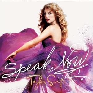 Speak Now [Liner Notes] - Taylor Swift