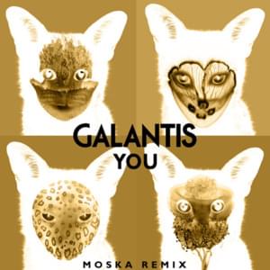 You (Moska Remix) - Galantis