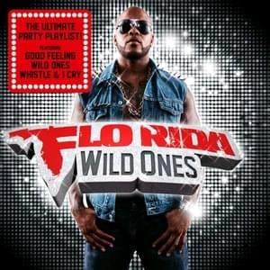 Louder - Flo Rida (Ft. Casely)