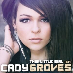 Someone Like You - Cady Groves