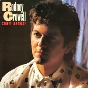 Stay (Don’t Be Cruel) - Rodney Crowell