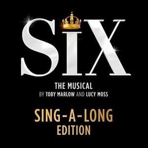 I Don’t Need Your Love (Sing-A-Long) - SIX Cast (Ft. Izuka Hoyle)