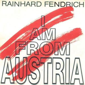 I Am from Austria - Rainhard Fendrich