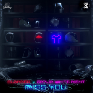 Miss You - SLANDER & Ganja White Night