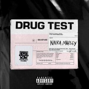 Drug Test - Naira Marley