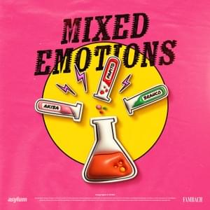 Mixed Emotions - Papito (DNK) (Ft. Akiba (DNK) & Branco)