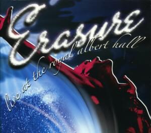 Sunday Girl (Live) [London, Royal Albert Hall, UK - 2007/29/25] - Erasure