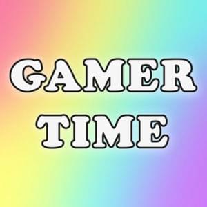 Gamer Time - ​grandayy (Ft. The Gregory Brothers & reptilelegit)