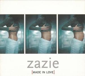 Made in Love - Zazie