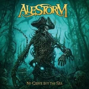 To the End of the World for Dogs - Alestorm