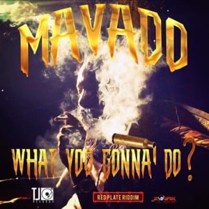 What You Gonna Do - Mavado