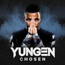 Chosen - Yungen