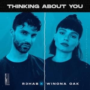 Thinking About You - R3HAB & Winona Oak