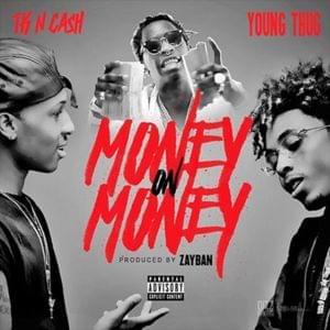 Money on Money - Tk-N-Ca$h (Ft. Young Thug)