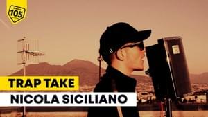 Trap Take Radio 105 - Nicola Siciliano