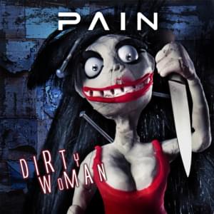 Dirty Woman - Pain (SWE)