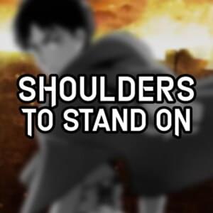 Shoulders to Stand on - Rustage (Ft. JT Music)