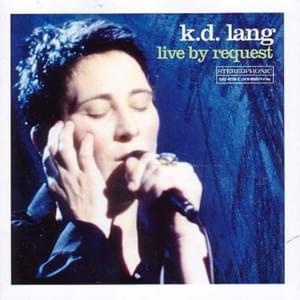 Crying (Live) - ​k.d. lang