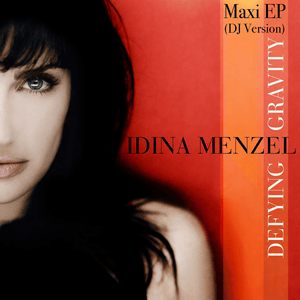 Defying Gravity (Eddie Baez Club) - Idina Menzel